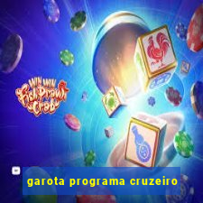 garota programa cruzeiro